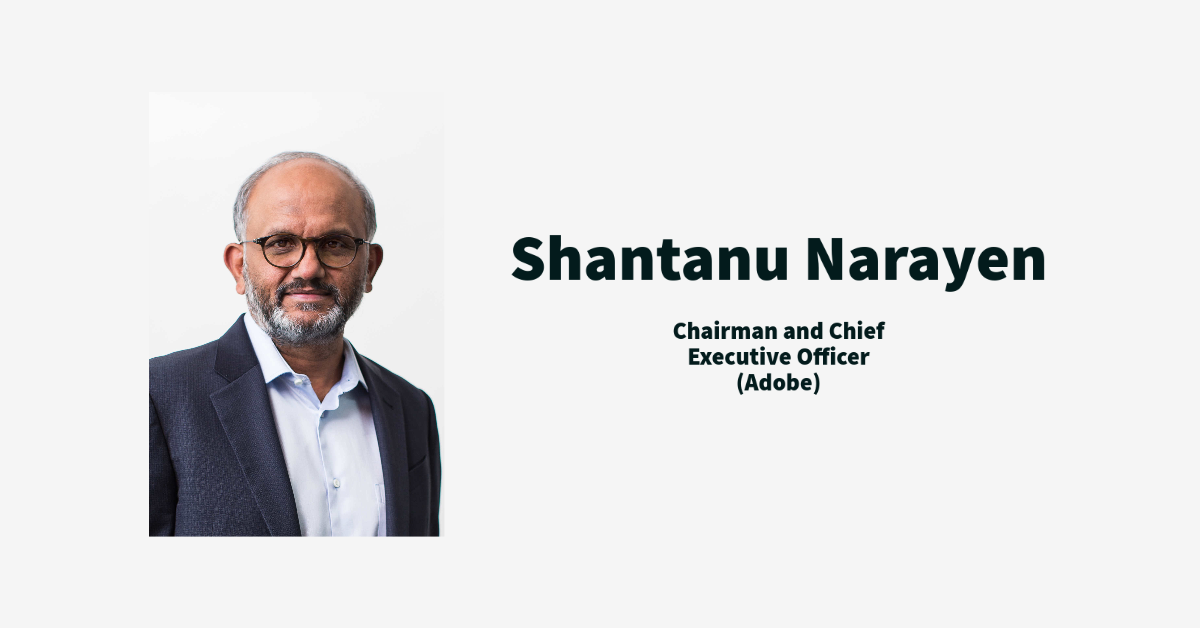 Adobe Systems’ CEO Shantanu Narayen: A Profile of a Trailblazing Indian Tech Entrepreneur