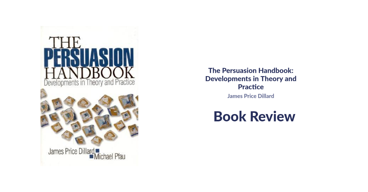 Book Review: “The Persuasion Handbook: Developments in Theory and Practice”