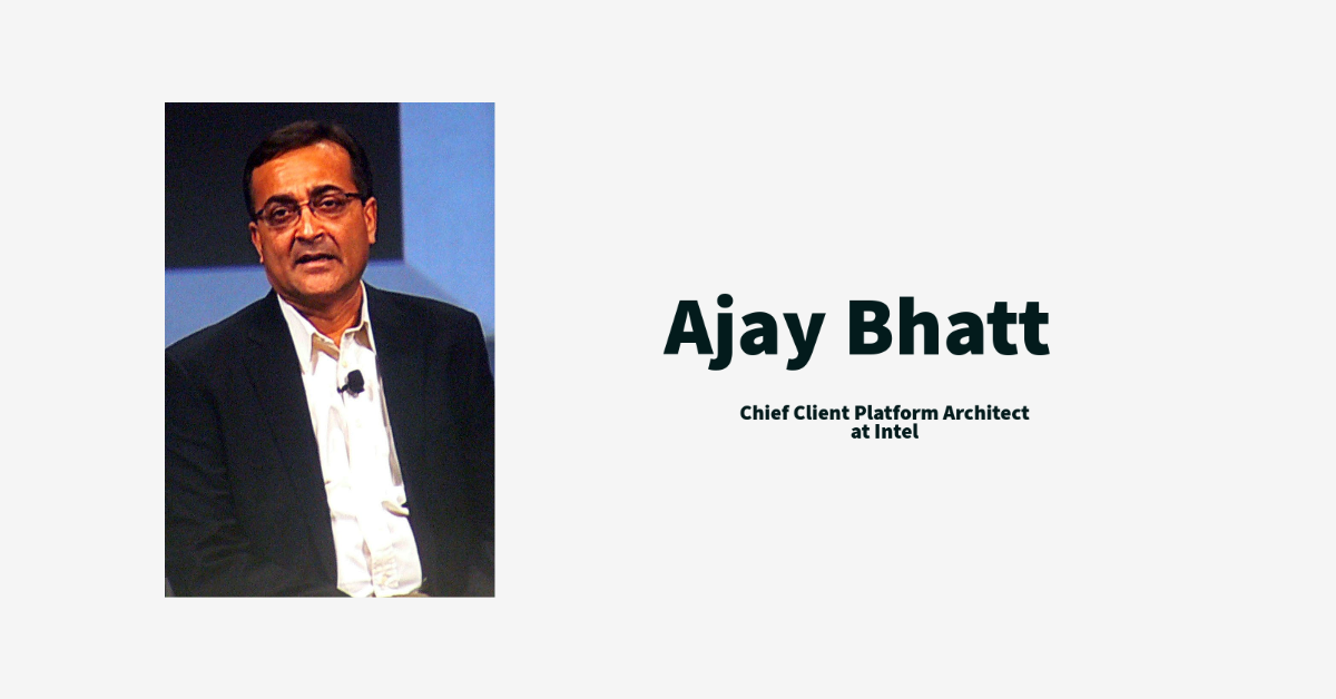 From Palanpur to Silicon Valley: The Success Story of Ajay Bhatt, Chief Architect at Intel