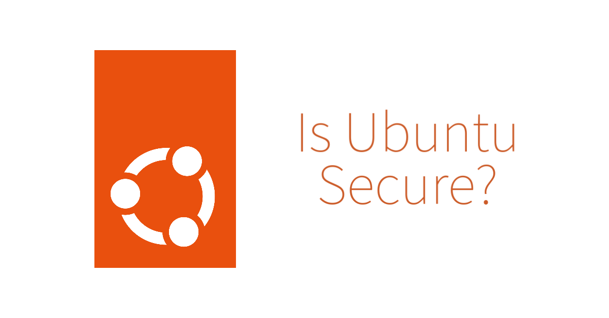 How to Secure Your Ubuntu System?