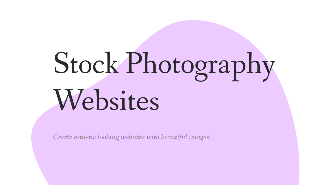 Top Stock Photography Websites For High Quality Images