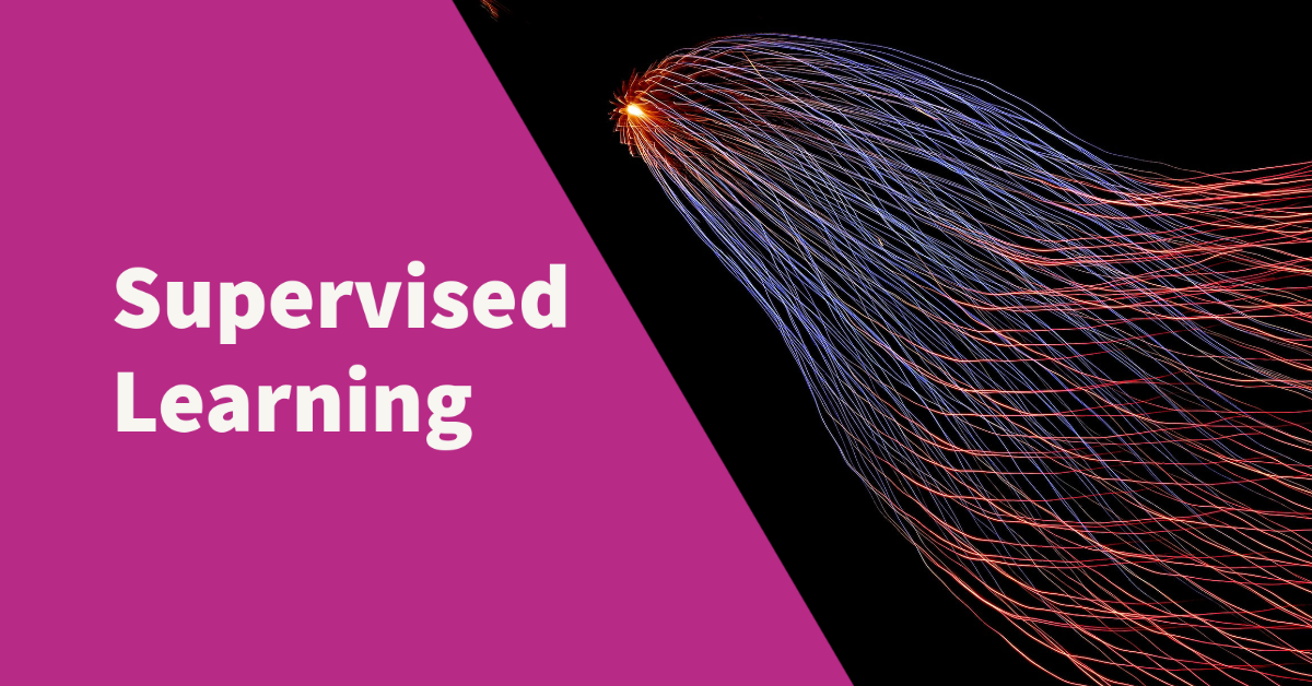 Unleash the Power of Supervised Learning: A Beginner’s Guide to the Fundamentals and Applications