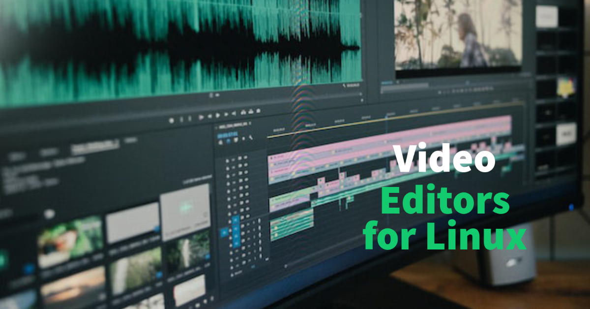 Top 10 Best Video Editors for Linux